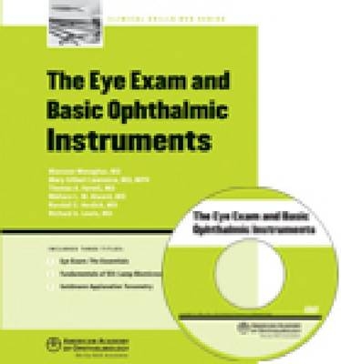 Eye Exam and Basic Ophthalmic Instruments