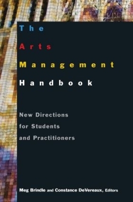 The Arts Management Handbook - Meg Brindle, Constance DeVereaux