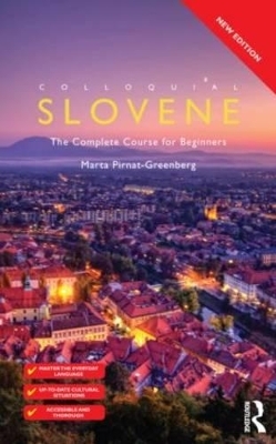 Colloquial Slovene - Marta Pirnat-Greenberg