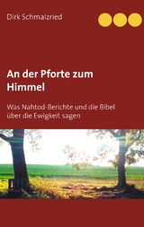 An der Pforte zum Himmel -  Dirk Schmalzried