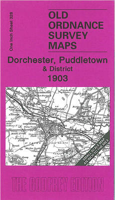 Dorchester, Puddletown & District 1903 - Tony Painter