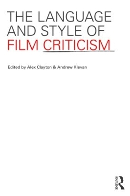 The Language and Style of Film Criticism - Thomas Marmefelt