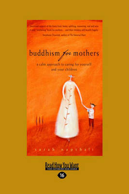 Buddhism for Mothers - Sarah Napthali