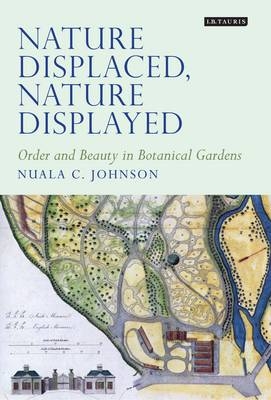 Nature Displaced, Nature Displayed - Nuala C. Johnson