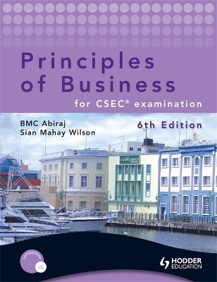 Principles of Business for CSEC examination - B. M. C Abiraj