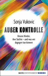 Außer Kontrolle -  Sonja Vukovic