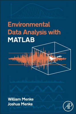 Environmental Data Analysis with MatLab - William Menke, Joshua Menke