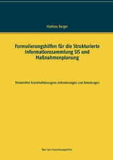 Formulierungshilfen für die Strukturierte Informationssammlung SIS und Maßnahmenplanung - Mathias Berger