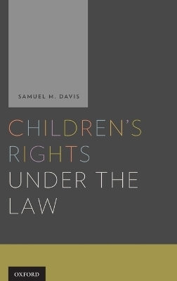 Children's Rights Under and the Law - Samuel Davis