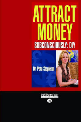 Attract Money Subconsciously - Peta Stapleton