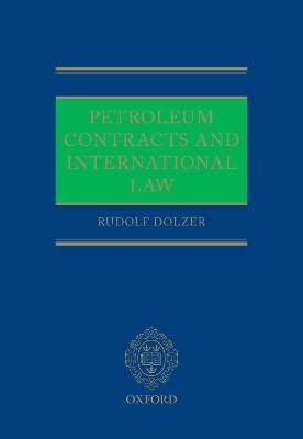 Petroleum Contracts and International Law - Rudolf Dolzer