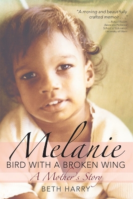 Melanie, Bird with a Broken Wing - Beth Harry