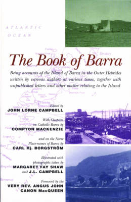 The Book of Barra - Sir Compton Mackenzie, Carl H.J. Borgstrom