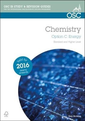 IB Chemistry Option C - Energy Standard and Higher Level - Tony Hickling