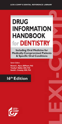 Drug Information Handbook for Dentistry - Richard L. Wynn