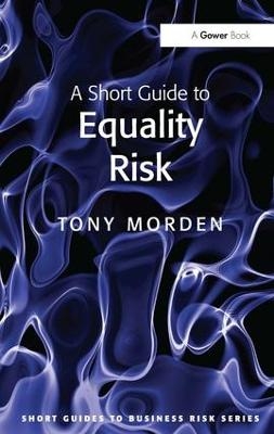 A Short Guide to Equality Risk - Tony Morden