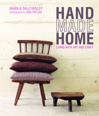 Handmade Home - Mark Bailey, Sally Bailey