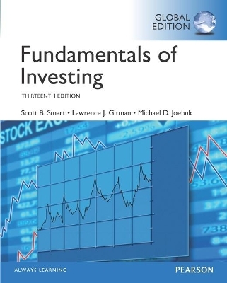 Fundamentals of Investing plus MyFinanceLab with Pearson eText, Global Edition - Scott Smart, Lawrence Gitman, Michael Joehnk