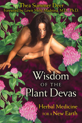 Wisdom of the Plant Devas - Thea Summer Deer