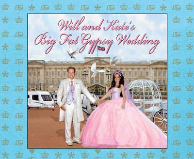 Will and Kate's Big Fat Gypsy Wedding -  Alex &  Rory