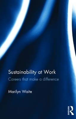 Sustainability at Work - Marilyn Waite