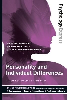 Psychology Express: Personality and Individual Differences - Terence Butler, Laura Scurlock-Evans