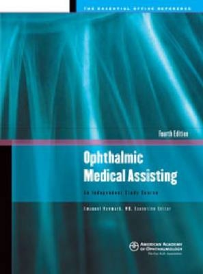 Ophthalmic Medical Assisting - E. Newmark