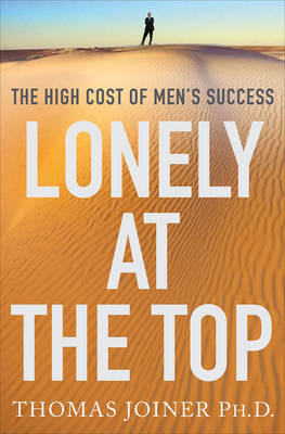 Lonely at the Top - Thomas Joiner