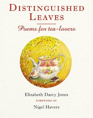 Distinguished Leaves - Elizabeth Darcy Jones