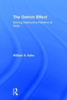 The Ostrich Effect - William Kahn