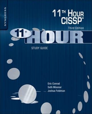 Eleventh Hour CISSP® - Joshua Feldman, Seth Misenar, Eric Conrad