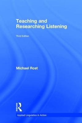 Teaching and Researching Listening - Michael Rost