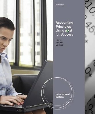 Accounting Using Excel for Success - Jonathan E. Duchac, Carl Warren, James Reeve