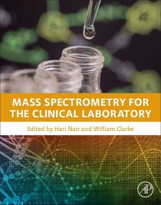 Mass Spectrometry for the Clinical Laboratory - 
