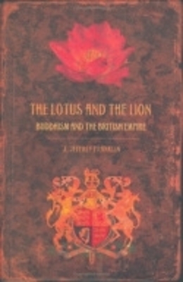 The Lotus and the Lion - J. Jeffrey Franklin