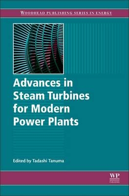Advances in Steam Turbines for Modern Power Plants - 