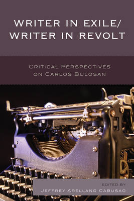 Writer in Exile/Writer in Revolt - 