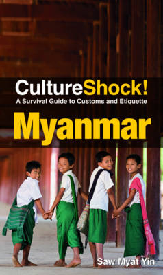 Cultureshock! Myanmar - Myat Yin Saw