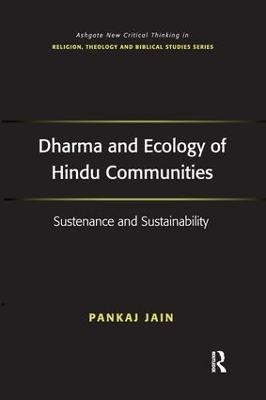 Dharma and Ecology of Hindu Communities - Pankaj Jain