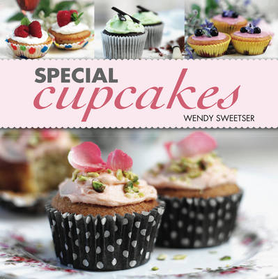 Special Cupcakes - Wendy Sweetser