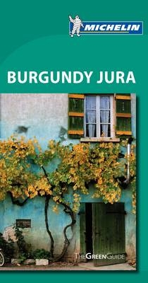 Green Guide Burgundy, Jura - 