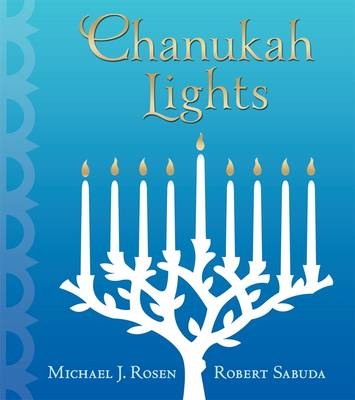 Chanukah Lights - Michael J. Rosen
