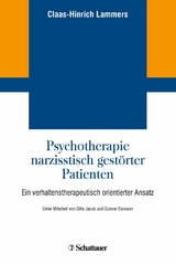 Psychotherapie narzisstisch gestörter Patienten - Claas-Hinrich Lammers