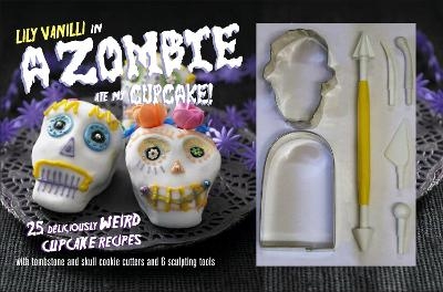 A Zombie Ate My Cupcake! Kit - Lily Vanilli