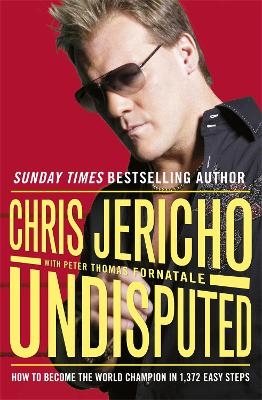 Undisputed - Chris Jericho