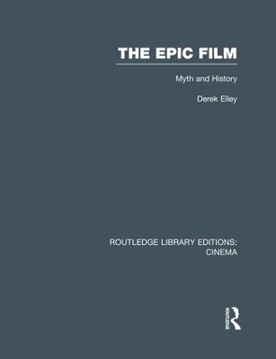 The Epic Film - Derek Elley