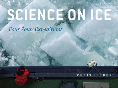 Science on Ice - Chris Linder