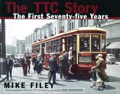 The TTC Story - Mike Filey