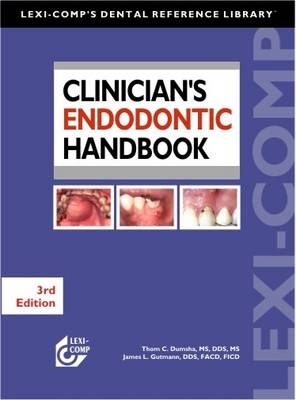 Clinician's Endodontic Handbook - Thom C. Dumsha, James L. Gutmann