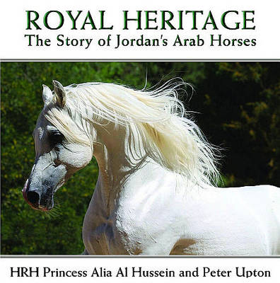 Royal Heritage - HRH Princess Alia Bint Al Hussein, Peter Upton